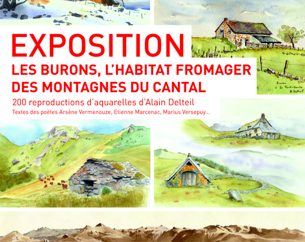 L’exposition les burons l’habitat fromager des montagnes du Cantal au Conseil Départemental à Aurillac